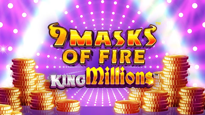 9 Masks of Fire™ King Millions™